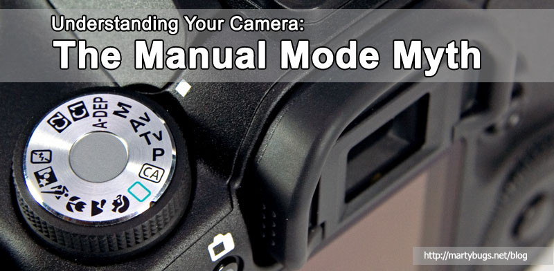 The Manual Mode Myth